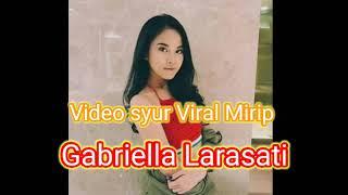 Heboh Video Syur Mirip Gabriella Larasati!!!