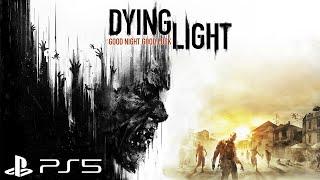 DYING LIGHT PS5 Gameplay Walkthrough Part 1 - INTRO (PS5 4K 60fps) Update 1.39