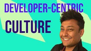 Cultivating a developer-centric culture for continuous improvement | Debosmit Ray