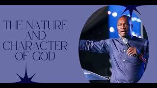 APOSTLE JOSHUA SELMAN TEACHING | THE NATURE AND CHARACTER OF GOD | BIBLE STUDY