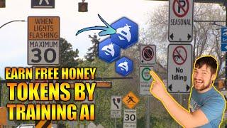 Earn Crypto with AI: Training the AI to Read Street Signs for Rewards! Free Honey Tokens! 