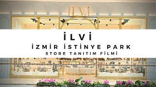 "İlvi"  | Mağaza Tanıtım Filmi  |  Shoe Store Promo Video  |  İstinye Park İzmir