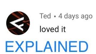 Youtube Hacker Ted Explained / Exposed “Loved it” “Wanna be friends” Comment