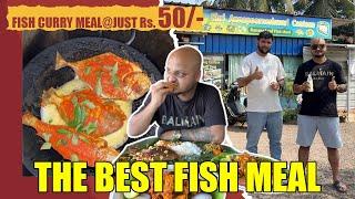 Unlimited Fish Curry Meal just for Rs 50/-   | Hotel Annapoorneshwari Near Udyavara Bridge