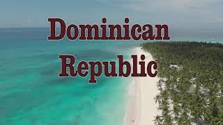 Dominican Republic 4K \ Доминикана в 4к