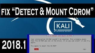 FIX DETECT and MOUNT CDROM Kali Linux 2018.1