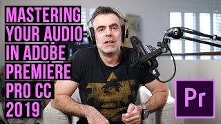 Mastering Audio using the track mixer with Premiere Pro CC 2019