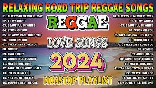 NEW BEST REGGAE MUSIC MIX 2024RELAXING ROAD TRIP REGGAE SONGS - THE BEST REGGAE HOT ALBUM