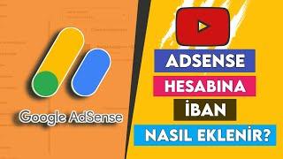 YouTube Adsense Hesabına IBAN Nasıl Eklenir? Ödeme Yöntemi Ekleme