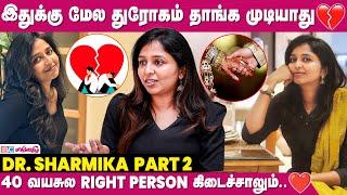 EXCLUSIVE: இது தான் என் Love Language️ | Dr. Sharmika Interview | Relationship Advice