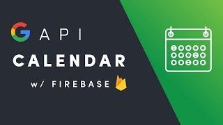 Google Calendar + Firebase Auth