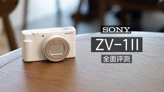SONY ZV-1II Review: What a Selfie mini camera！