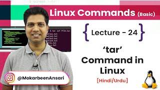 24. tar command in Linux | Top 20 Commands in Linux | Linux Commands for Beginners [Hindi]
