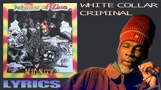 Midnite - White Collar Criminal (Lyrics)