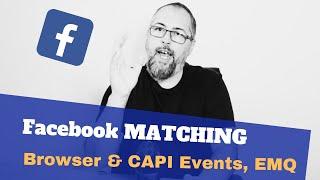 Facebook Event Matching and EMQ: How to IMPROVE it