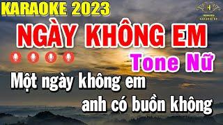 Ngày Không Em Karaoke Tone Nữ Nhạc Sống | Trọng Hiếu