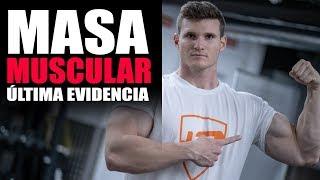 Última evidencia - CÓMO GANAR HIPERTROFIA y MASA MUSCULAR