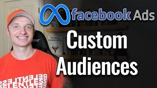 How to Setup Custom Audiences in the Facebook/Meta Ads Manager