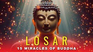 Losar and 15 Miracles of Buddha: 15 Merit-Multiplied Days -- Sacred Miracles of Shakyamuni Buddha