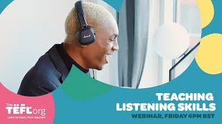 Teaching Listening Skills