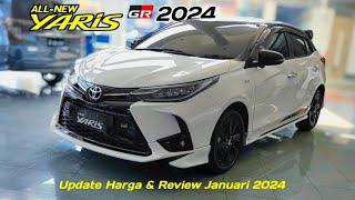 Update Harga Toyota Yaris  GR Sport 2024 & Review Januari 2024