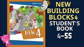 New Building Blocks 4 Student's Book 4-55
