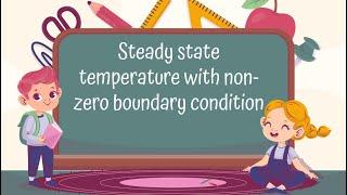 Steady State temperature with non zero boundary condition