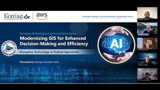 Emerging Technology Webinar: Modernizing GIS for Enhanced Decision-Making and Efficiency.