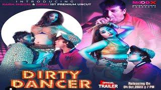 Dirty Dancer | Official Trailer | Moodx | Kaira Shehgel Upcoming Web Series