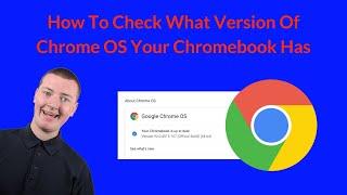 How to Check The Chrome OS Version of Your Chromebook