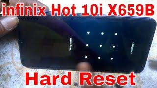 How to hard reset Infinix Hot 10i x659b pin pattern fingerprint lock remove hard reset Hot 10i