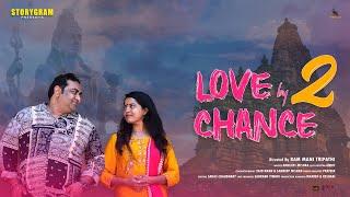 Marriages are made in heaven | Love by Chance 2 | Hindi Short Film