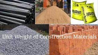 Important Unit Weight of Construction Materials