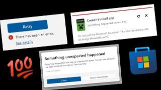 Microsoft Store couldn't install app  something happened on our end  there has been an error