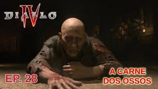 (Live) Diablo 4 - A CARNE DOS OSSOS - EP#28