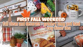 FIRST FALL WEEKEND / FALL CLEAN AND DECORATE + GROCERY SHOP AND HAUL + EASY DINNER IDEA