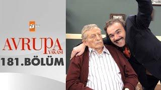 Avrupa Yakası 181. Bölüm - atv