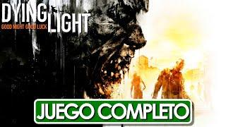 Dying Light Campaña Completa Español Juego Completo ️ SIN COMENTARIOS