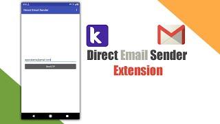 Direct Email Sender Free Extension For Kodular, Niotron, App Inventory etc