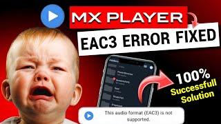 Mx Player Eac3 Audio Not Supported Error Solve | This Audio Format Eac3 Is Not Supported Problem Fix