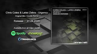 Chris Coles & Latex Zebra - Urgency [OUT NOW]