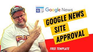 Get Google News Site Approval and Rank #1 in Google Maps