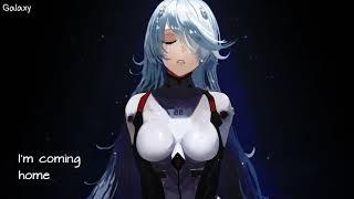 「Nightcore」→ Coming Home  (Rival x Arc North x Cadmium) - (Lyrics)