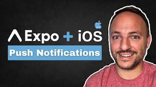 iOS + Expo Push Notifications Tutorial | React Native | Expo 52+