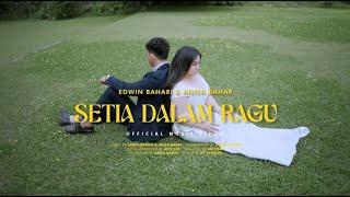 SETIA DALAM RAGU - ANISA BAHAR FEAT EDWIN BAHARI II OFFICIAL MUSIC VIDEO