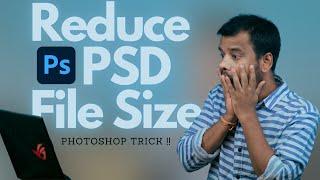 Reduce PSD File Size in Photoshop with This Simple Trick !!