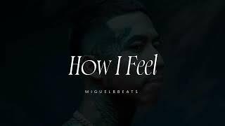 [FREE] Mbnel Type Beat - "How I Feel"