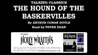 Talking Classics: The Hound of The Baskervilles, by Arthur Conan Doyle; read by Peter Egan