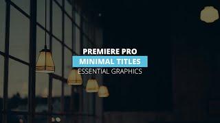 Minimal Titles Motion Graphics Templates