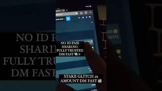 STAKE MONEY GLITCH NO ID PASS SHARING FULLY TRUSTEDST 15% COMMISSION AFTER YOUR MONEY GET WITHDRAWAL